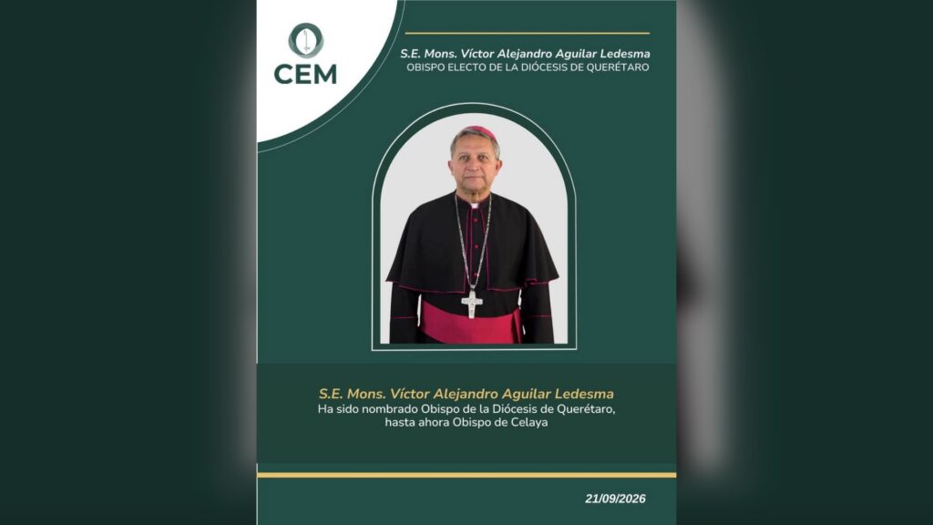 Celaya se queda sin obispo: Víctor Alejandro Aguilar es designado nuevo titular en la Diócesis de Querétaro